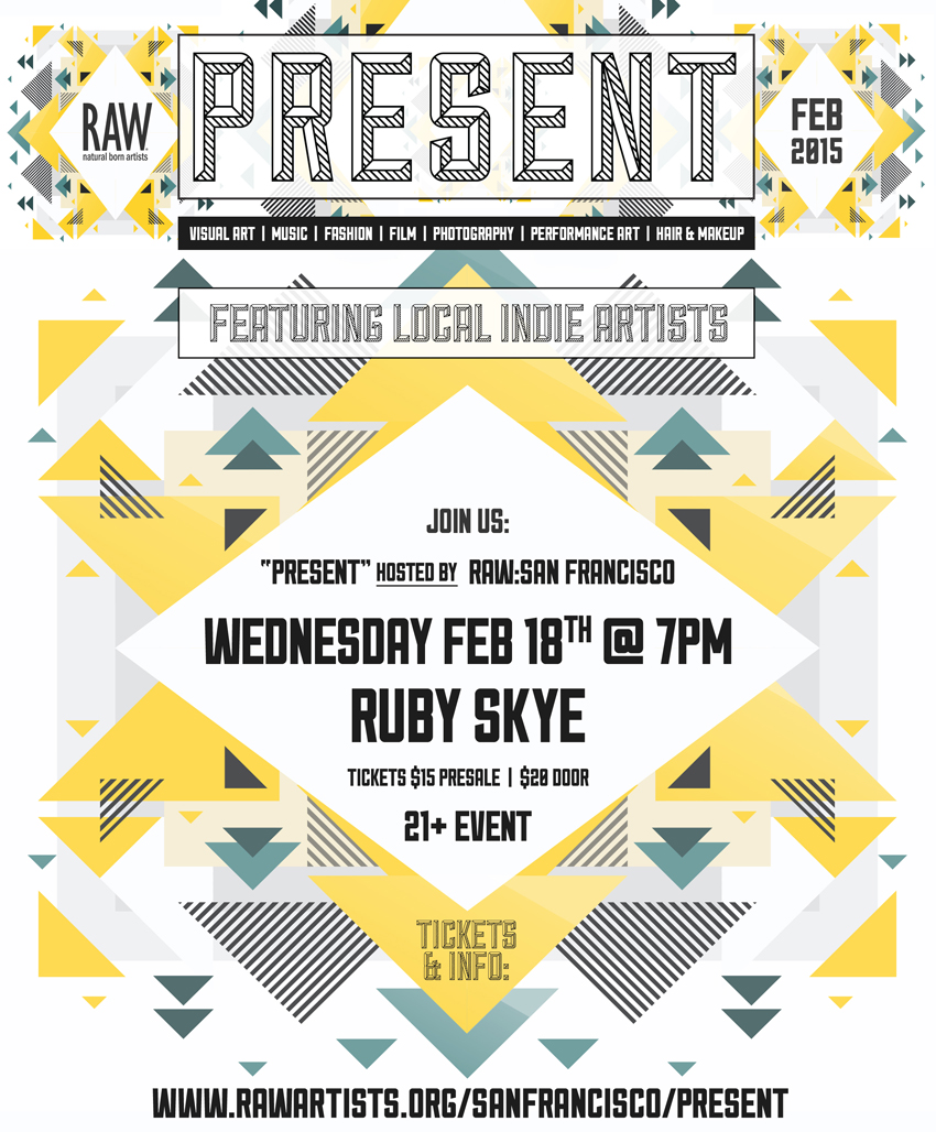 PRESENT San Francisco, CA on Wed Feb 18, 2015 at Ruby